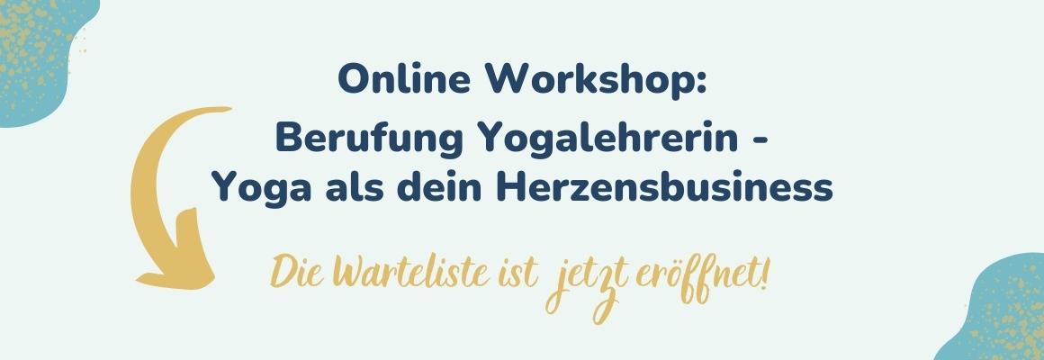 Online Workshop Berufung Yogalehrerin